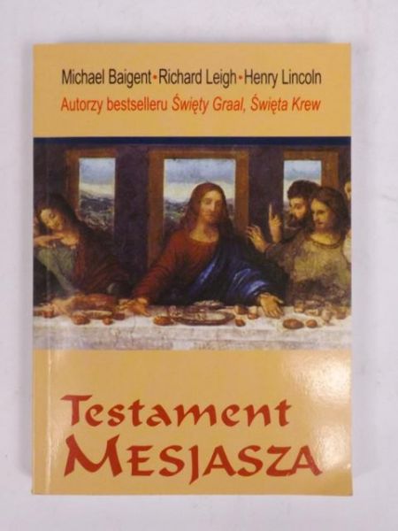 Baigent Micheal,  , Lincoln Henry - Testament Mesjasza