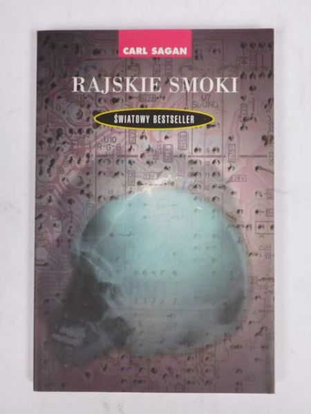 Rajskie smoki. Rozważania o ewolucji ludzkiej inteligencji