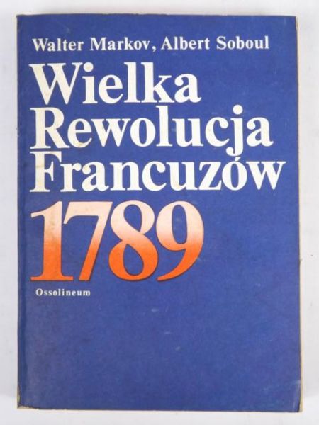 Wielka rewolucja Francuzów 1789