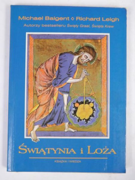 Baigent Michael,   - Świątynia i Loża
