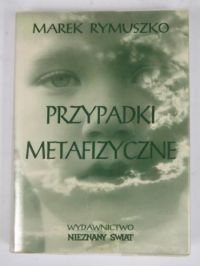 Przypadki metafizyczne, Autograf