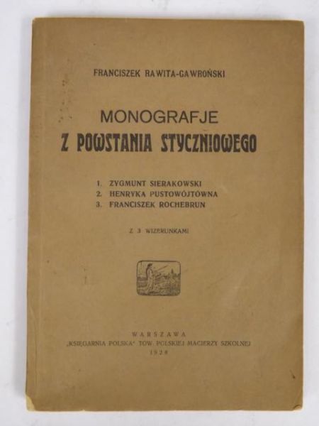 Monografie z Powstania Styczniowego, 1928  r.
