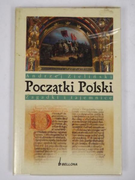 Początki Polski: zagadki i tajemnice