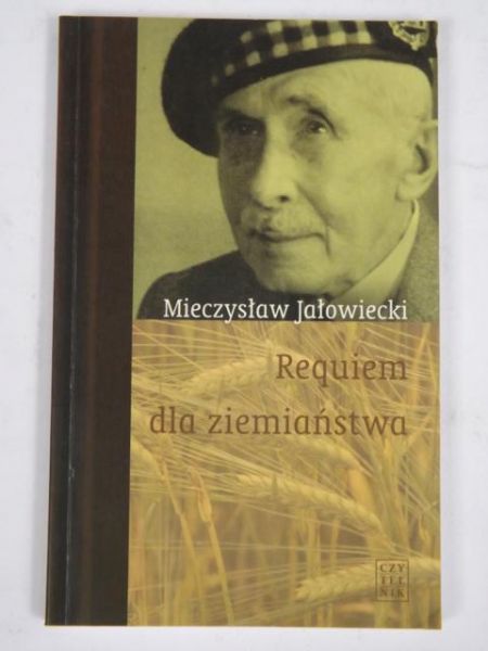 Requiem dla ziemiaństwa