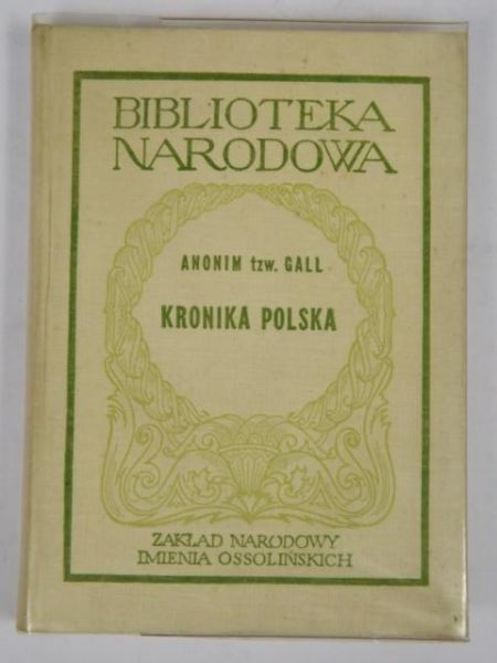 Gall Anonim - Kronika Polska