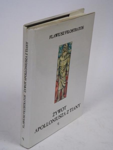 Filostratos Flawiusz - Żywot Apolloniusza z Tiany