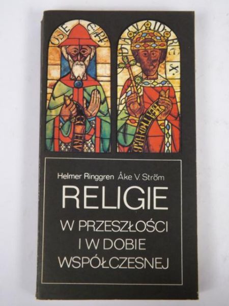 Religie w przeszłości i w dobie współczesnej