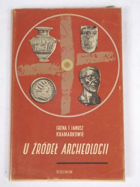 Kramarkowe    - U źródeł archeolog