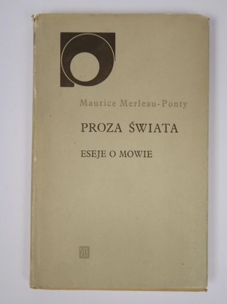 Proza świata - eseje o mowie