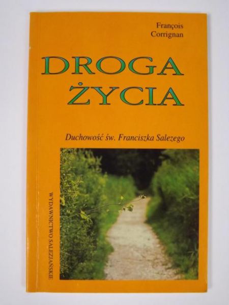 Corrignan F. - Droga życia