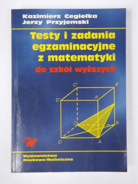 Testy i zadania egzaminacyjne z matematyki