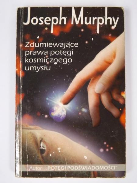 Zdumiewające prawa potęgi kosmicznego umysłu