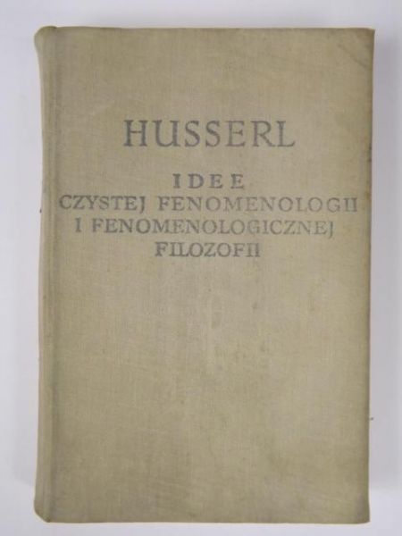 Idee czystej fenomenologii i fenomenologicznej filozofii BKF