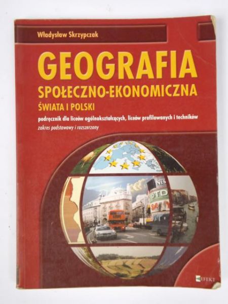 Geografia społeczno - ekonomiczna świata i Polski