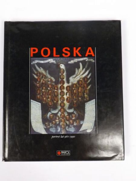 Polska. Portret lat 960-1990
