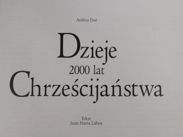 Dzieje 2000 lat chrześcijaństwa