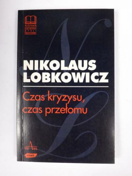 Czas kryzysu, czas przełomu