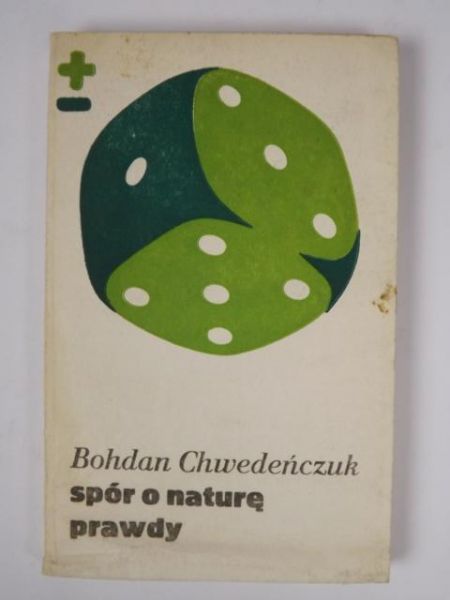 Chwedeńczuk Bohdan - Spór o naturę prawdy, BMW
