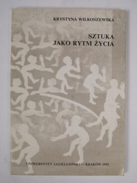 Sztuka jako rytm życia