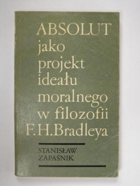 Absolut jako projekt ideału moralnego w filozofii F.H. Bradlleya