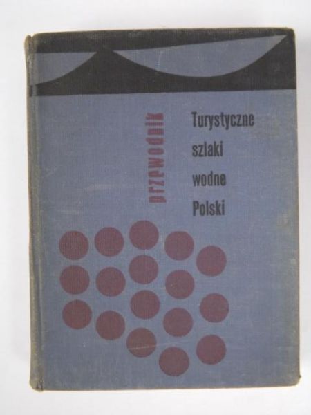 Turystyczne szlaki wodne Polski