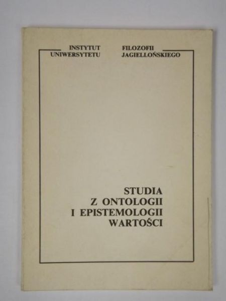 Domagalski Andrzej (red.) - Studia z ontologii i epistemologii wartości