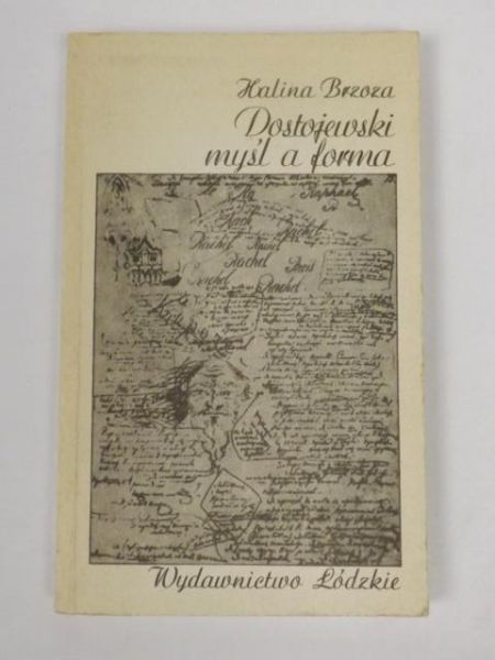 Dostojewski. Myśl a forma