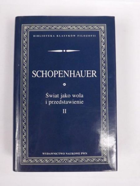 Świat jako wola i przedstawienie tom 2, BKF
