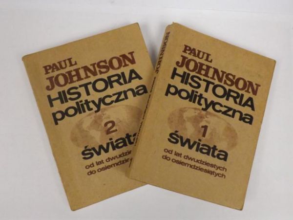 Johnson Paul - Historia polityczna świata, T. I-II
