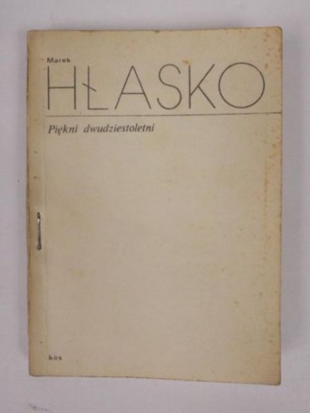 Hłasko Marek - Piękni dwudziestoletni