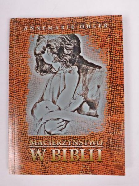 Macierzyństwo w Biblii