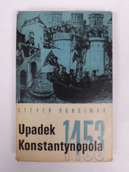 Upadek Konstantynopola 1453