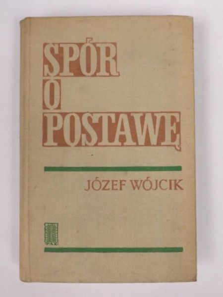 Spór o postawę