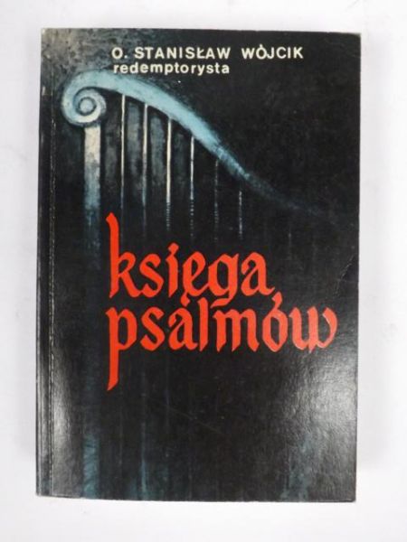 Księga Psalmów i kantyki biblijne Liturgii Godzin