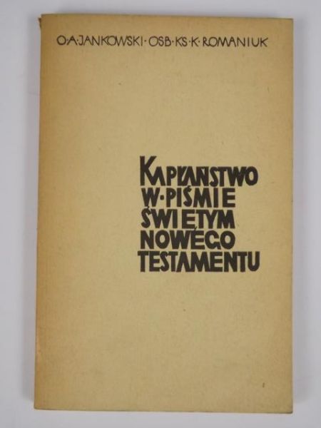 Kapłaństwo w Piśmie Świętym Nowego Testamentu