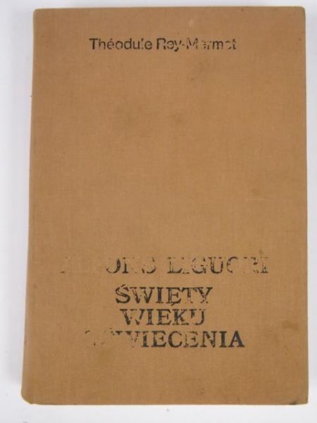 Święty wieku oświecenia. Alfons de Liguori