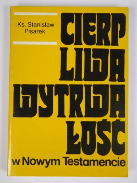 Cierpliwa wytrwałość w Nowym Testamencie