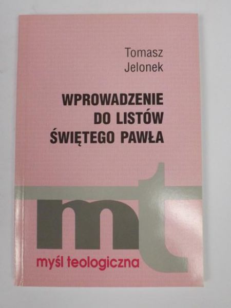Wprowadzenie dla listów Świętego Pawła, MT