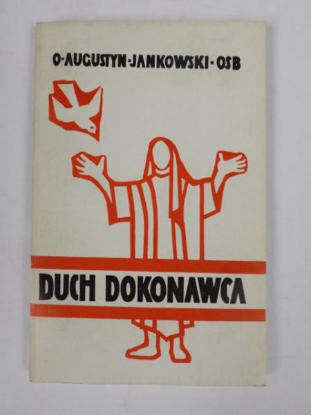 Jankowski Augustyn - Duch dokonawca