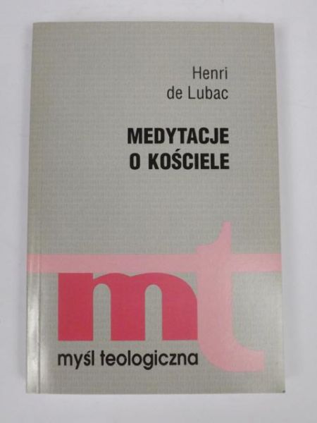 Lubac Henri de - Medytacje o Kościele, MT