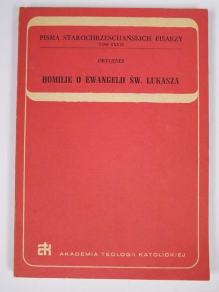 Homilie o Ewangelii św. Łukasza