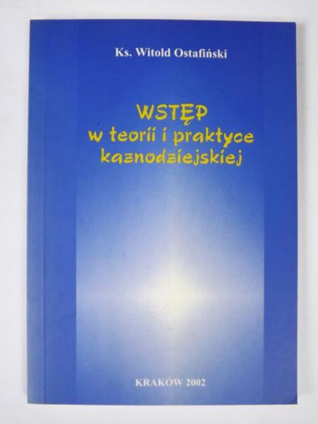 Wstęp w teorii i praktyce kaznodziejskiej