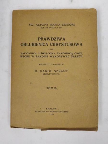 Prawdziwa Oblubienica Chrystusa Tom II, 1926 r.