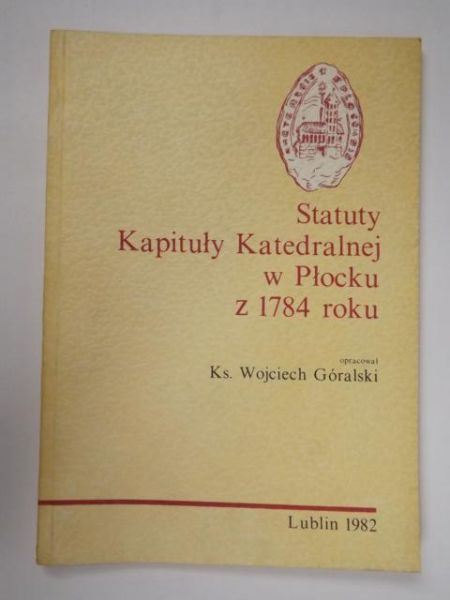 Statuty Kapituły Katedralnej w Płocku z 1784 roku