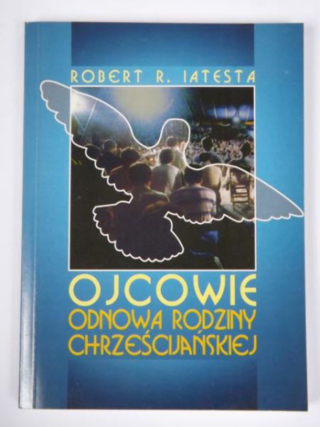 Ojcowie: odnowa rodziny chrześcijańskiej