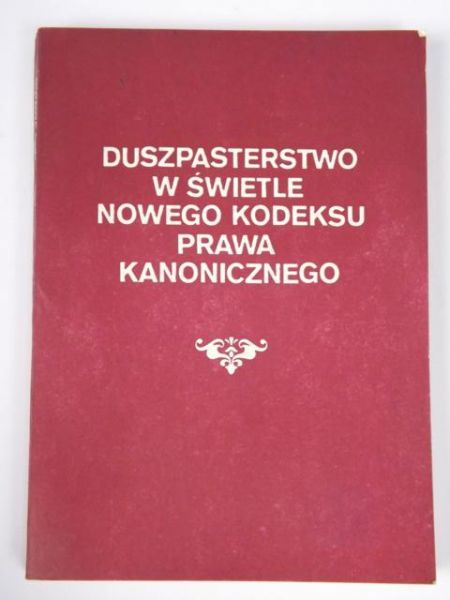 Duszpasterstwo w świetle nowego kodeksu prawa kanonicznego