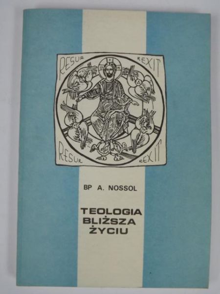 Teologia bliższa życiu