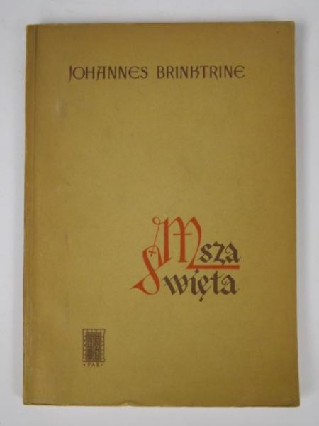 Brinktrine Johannes - Msza Święta
