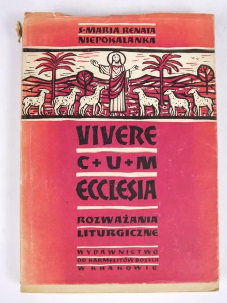 Maria Renata Od Chrystusa - Vivere Cum Ecclesia, t. I