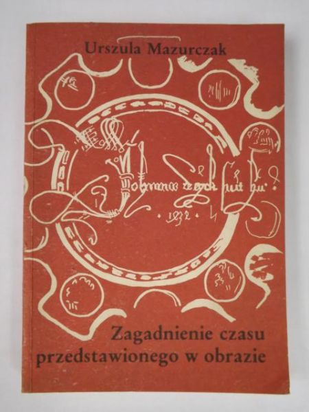 Mazurczak Urszula - Zagadnienie czasu przedstawionego w obrazie